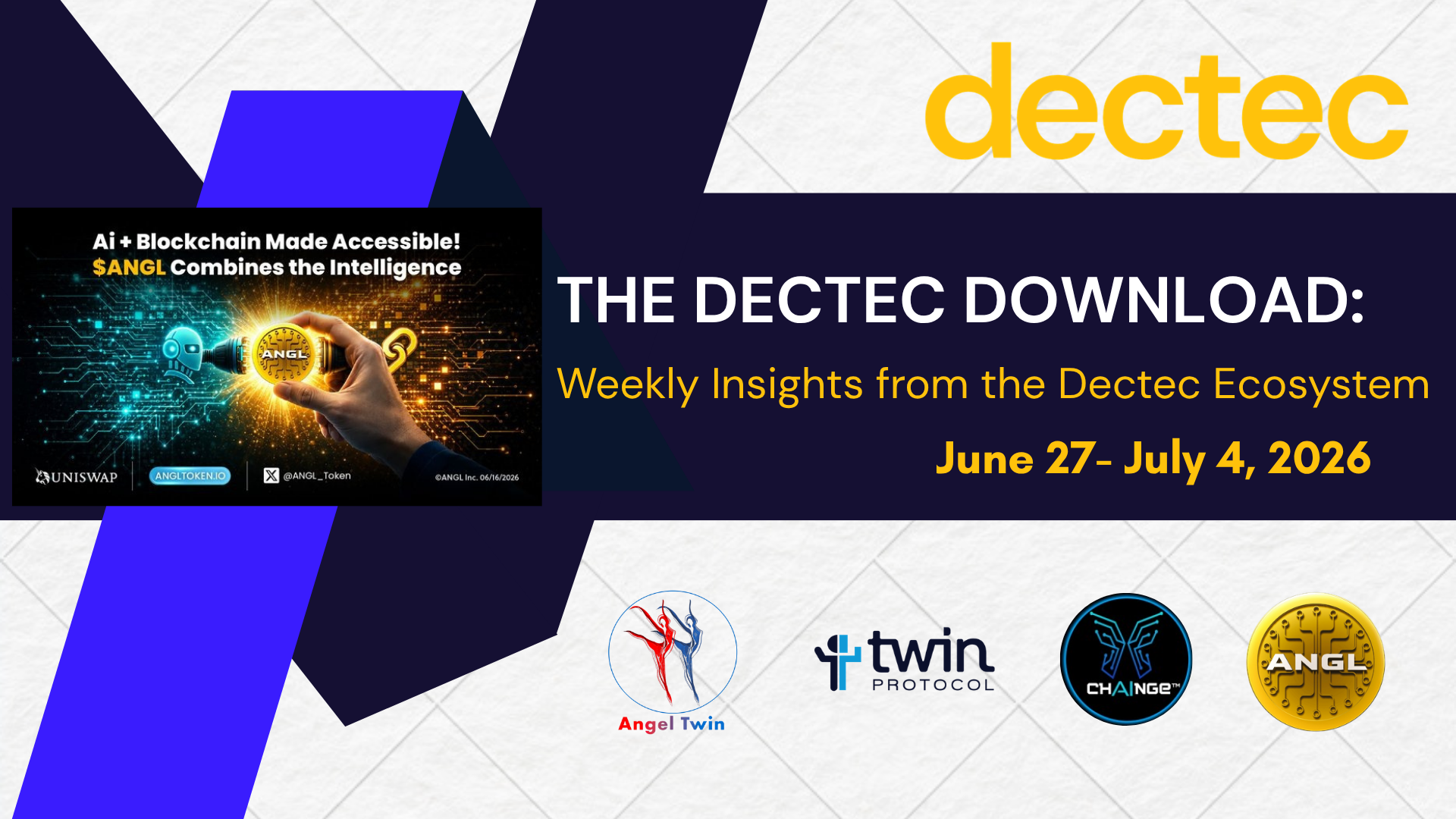 The Dectec Download: Weekly Insights from the Dectec Ecosystem (June 28 - July 4)