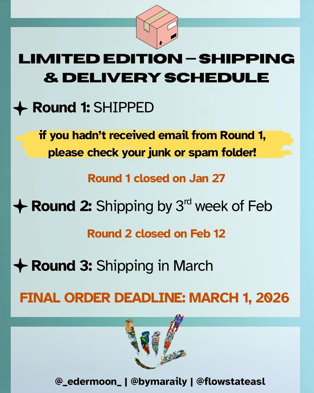 🚨🚨 LAST DAY FOR ROUND 2 ORDERS: WEDNESDAY, FEBRUARY 12🚨🚨 

We&rsquo;ll be shipping them out to you next week. 📦✨

Please keep an eye on your email &mdash; including your junk/spam folder &mdash; for your tracking number next week. 📦✨

🚨🚨 &iex
