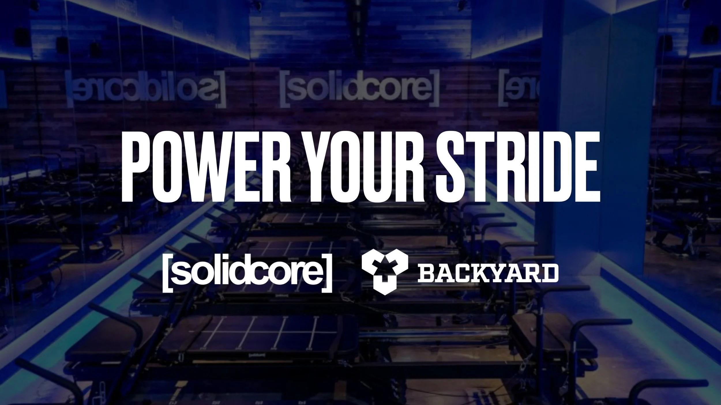 Power Your Stride x [solidcore] x Backyard Boston