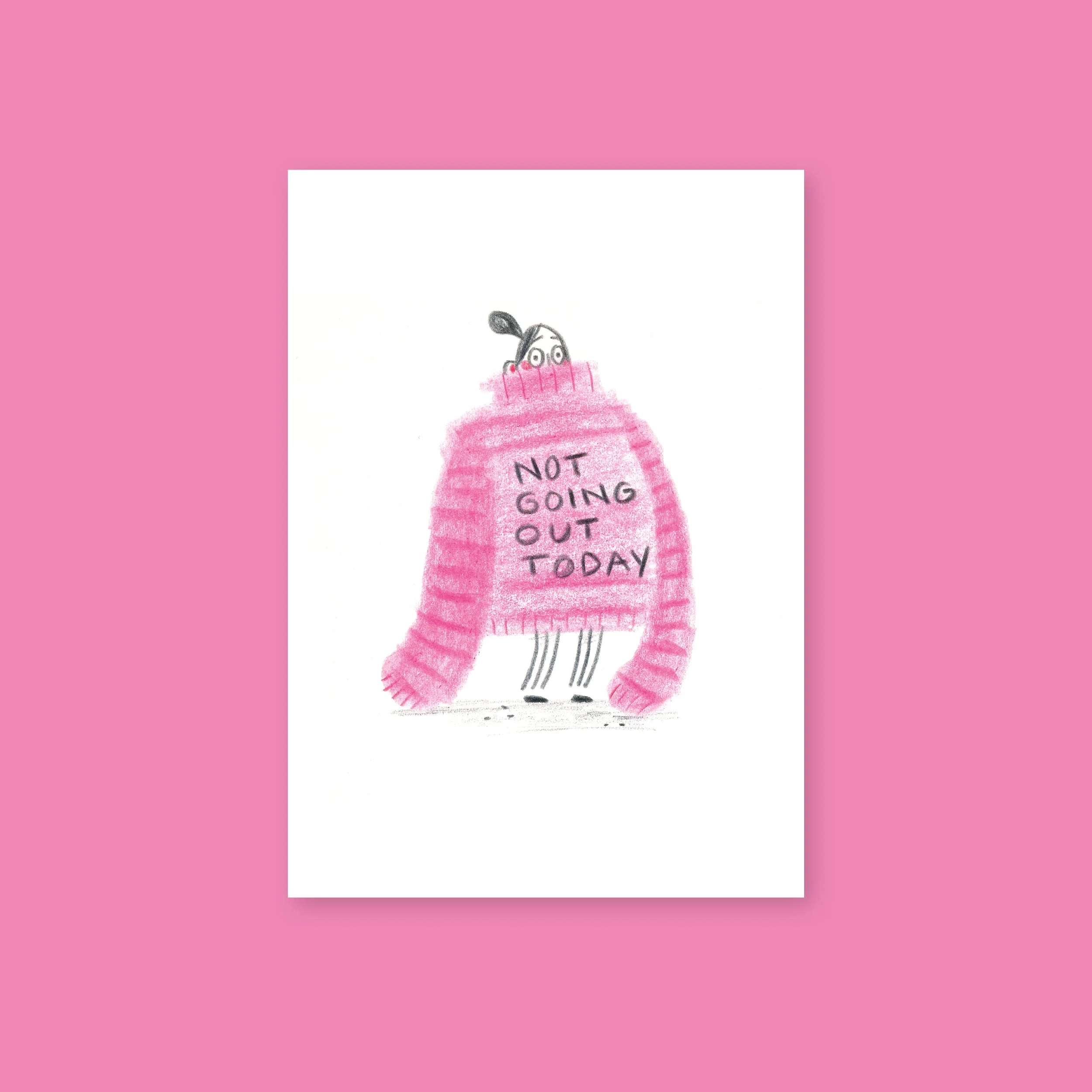 Not going out today.jpg