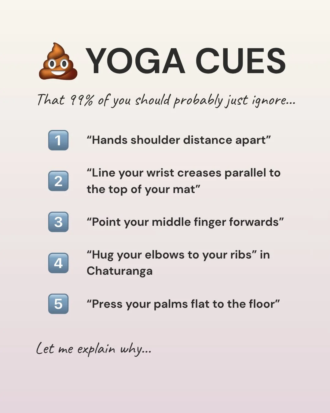 The more precise a cue is, the less inclusive it is. These common alignment instructions ignore individual anatomy, and instead emphasise angles and aesthetics over someone's actual experience in the asana.

When it comes to Chaturanga - "hug yo