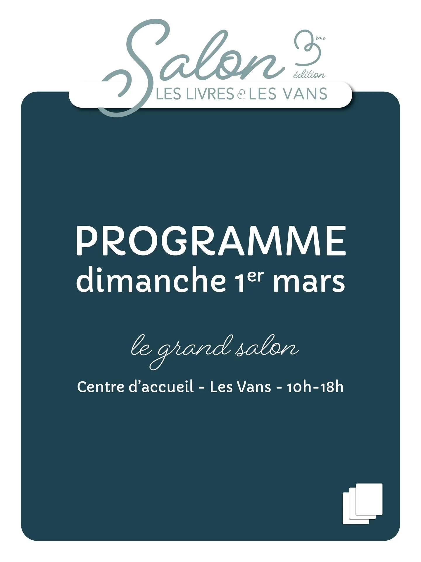 🎉 Dimanche 1er mars : le grand temps fort du salon! 
 Toute la journ&eacute;e, au Centre d&rsquo;accueil des Vans : auteurs, &eacute;diteurs, d&eacute;bats, lectures, po&eacute;sie, ateliers&hellip; et bien s&ucirc;r une buvette pour faire durer les