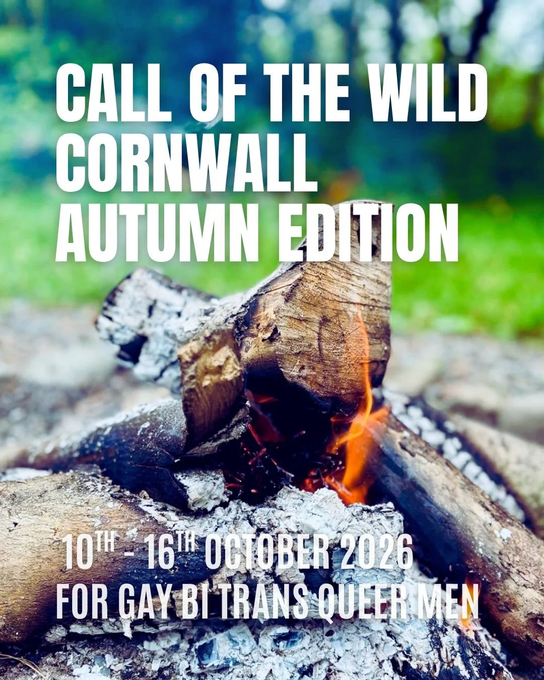 DATE CLARIFICATION

Saturday 10th to Friday 16th October
Call of the Wild Cornwall // Retreat for Gay Bi Trans Queer Men
Trenarren House, South Cornwall

This retreat starts on the 10th - not the 11th as previously advertised. 

🙏 Yoga, meditation, 