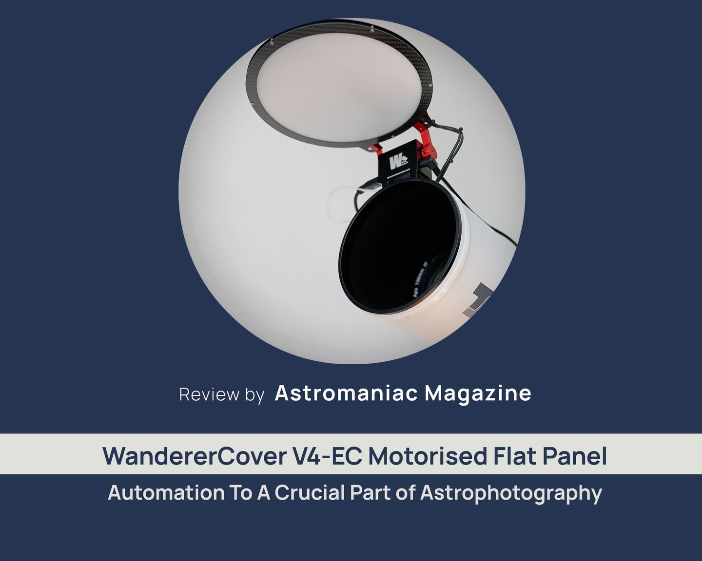 NEW REVIEW ✨ 
WandererCover V4-EC Motorised Flat Panel: Automation To A Crucial Part of Astrophotography

Full review on our website, link in bio 🔗 

Packed with insights and tips, this offers everything you need to know about calibration frames and