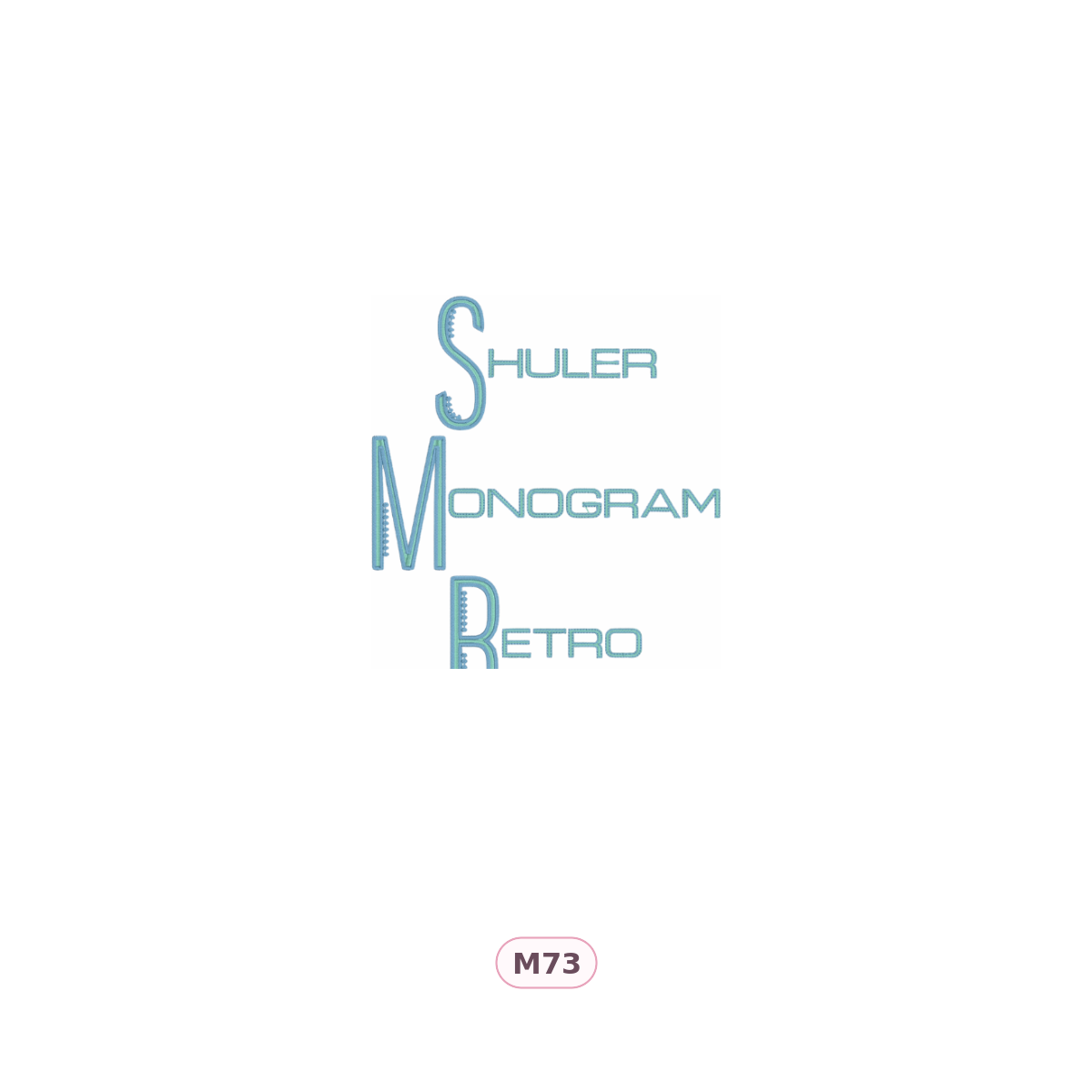 M73 · Shuler Monogram Retro