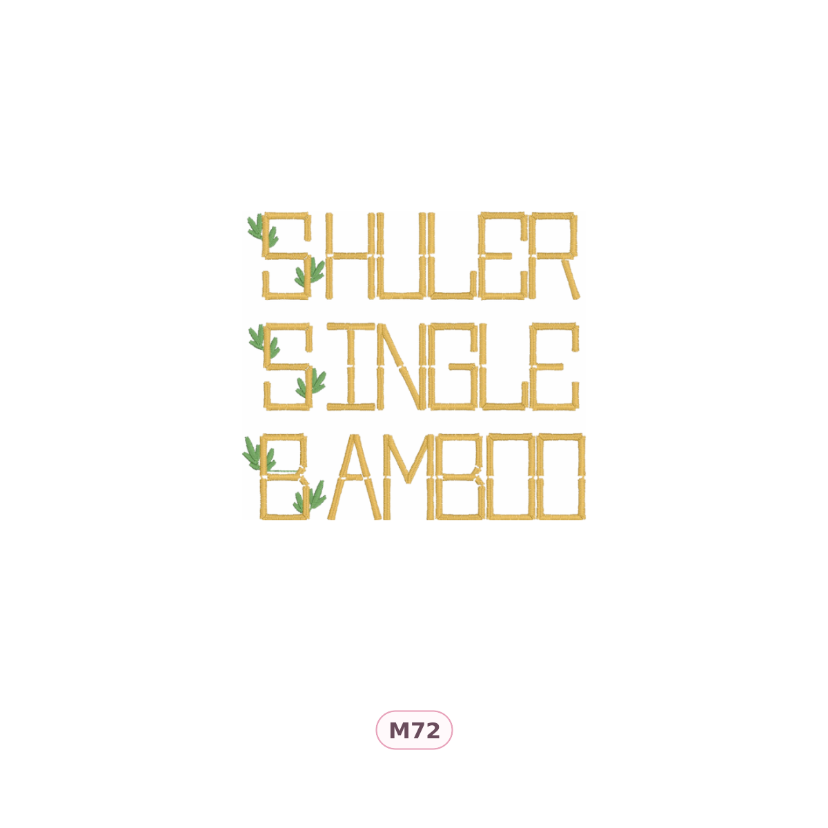 M72 · Shuler Single Bamboo