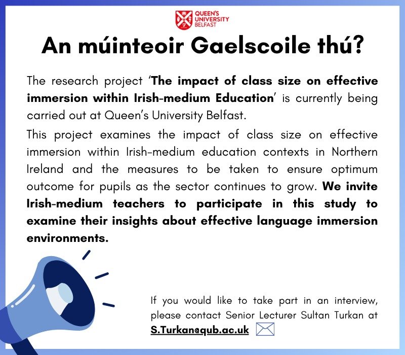 👩&zwj;🏫📢T&aacute; taighde &aacute; dh&eacute;anamh in Ollscoil na Banr&iacute;ona faoi l&aacute;thair ar l&iacute;on na ndalta&iacute; sa rang i su&iacute;omh tumoideachais. M&aacute;s m&uacute;inteoir Gaelscoile th&uacute;, is f&eacute;idir teagm