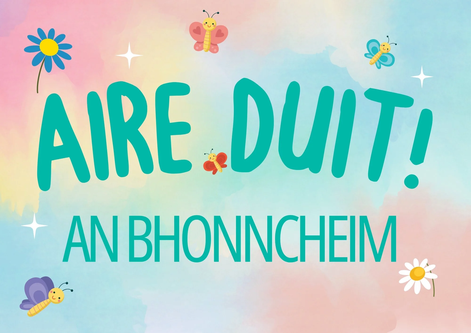 Aire Duit! - An Bhonnchéim