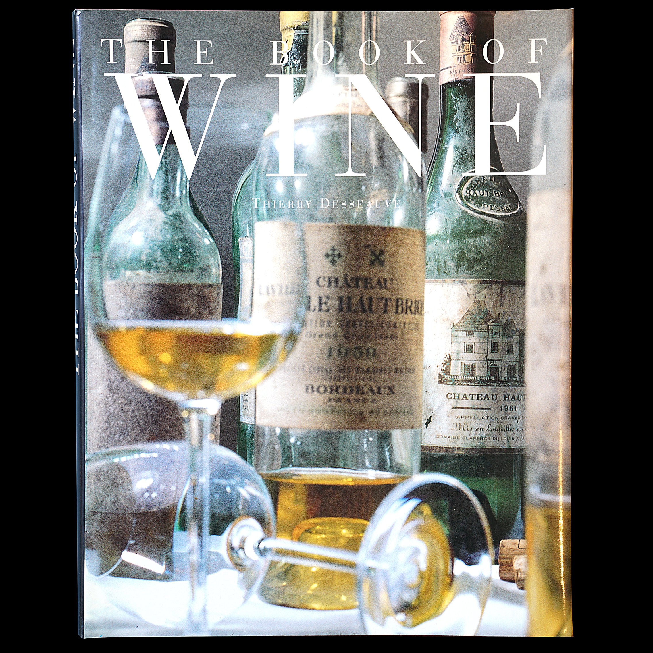 The Book of Wine, Thierry Desseauve