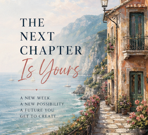 The Next Chapter Is Yours to Create