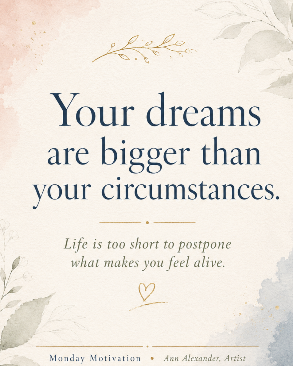 Your Dreams Are Bigger Than Your Circumstances