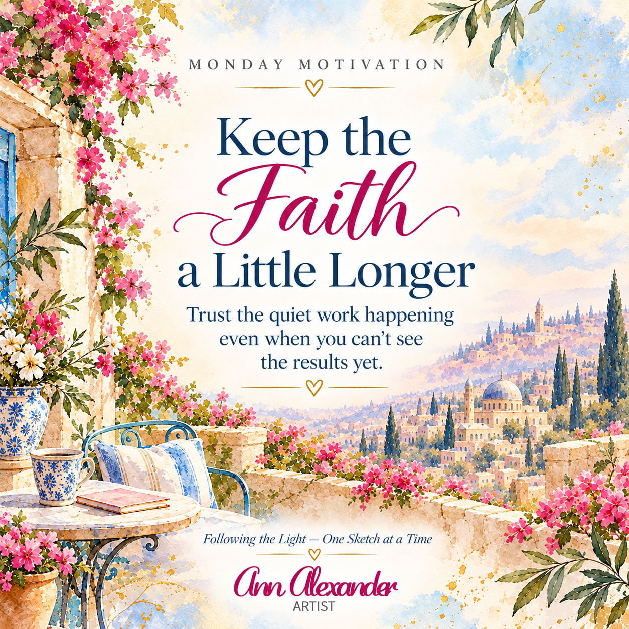 Keep the Faith a Little Longer