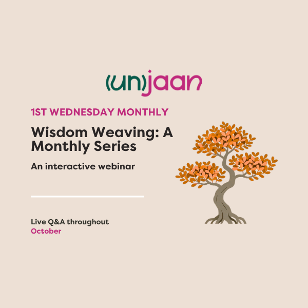 Wisdom Weaving: A Monthly Series