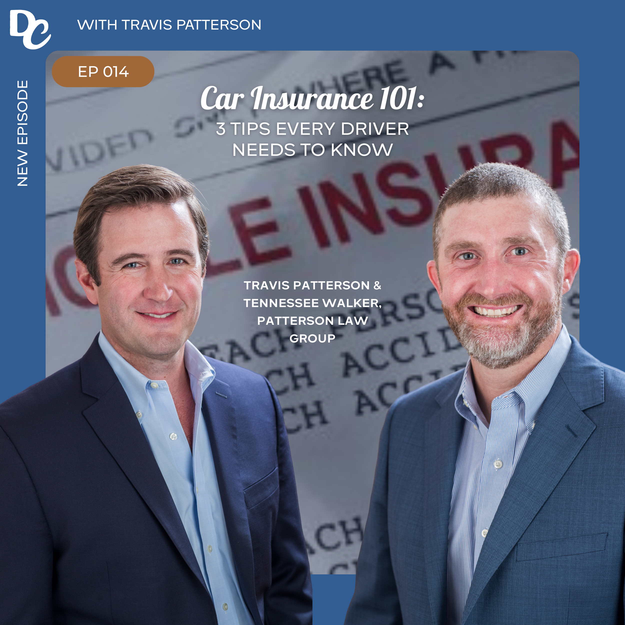 Episode 014 – Car Insurance 101: 3 Tips Every Driver Needs to Know