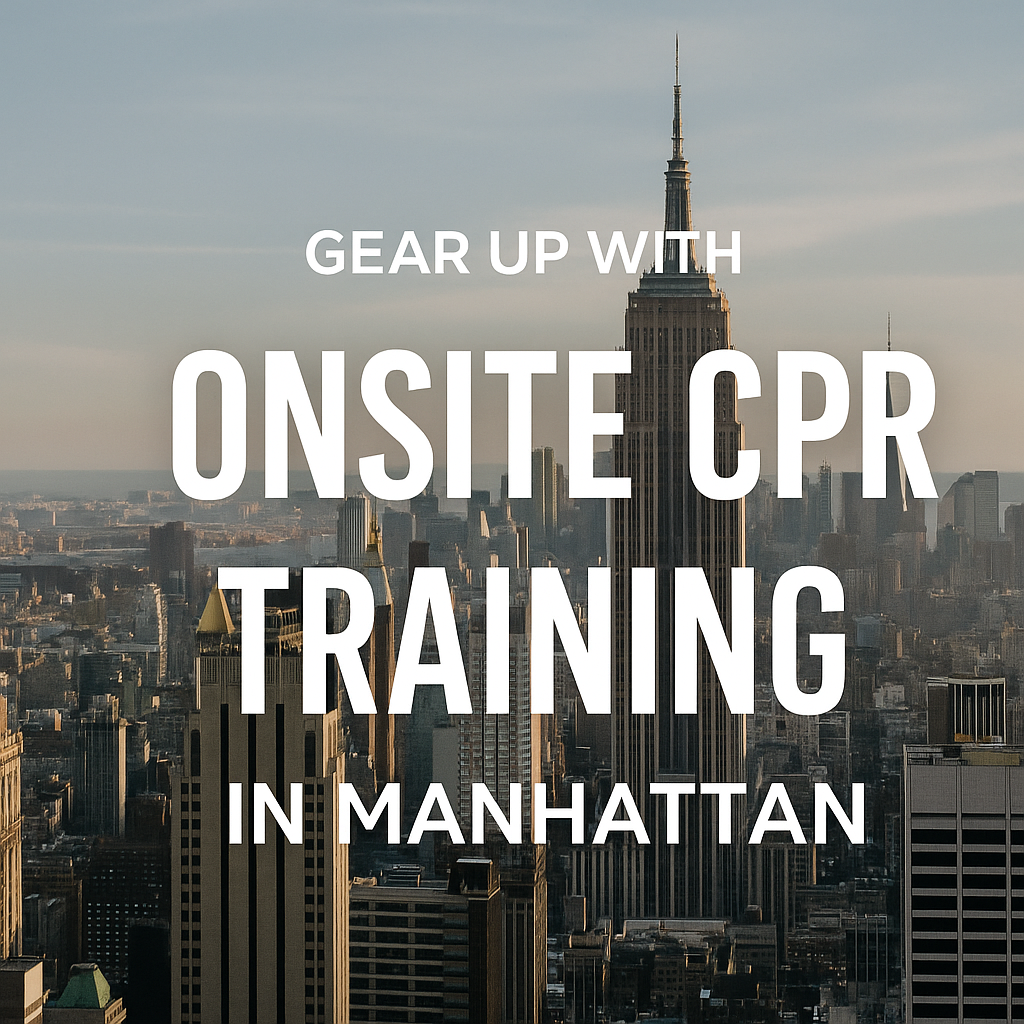 Onsite CPR Training for Businesses in Manhattan, NY