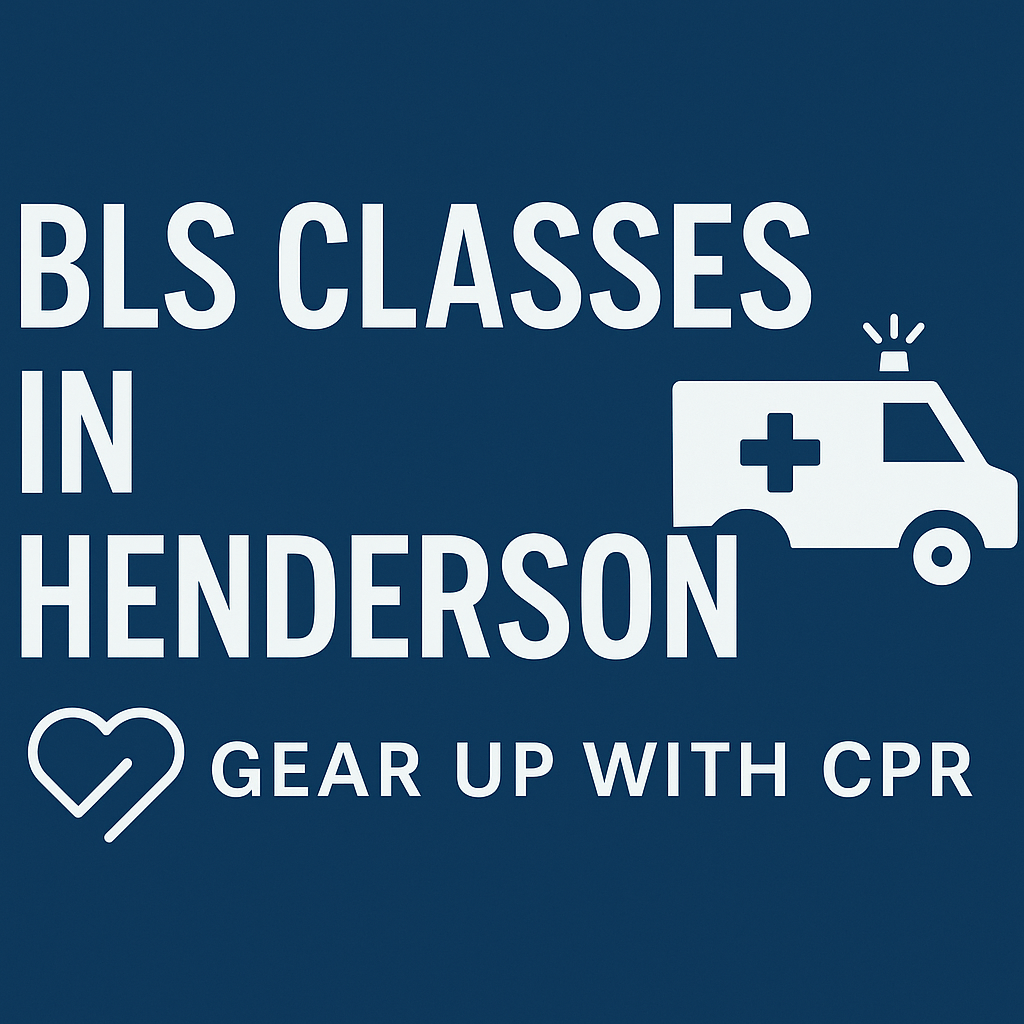 BLS Certification in Henderson, NV