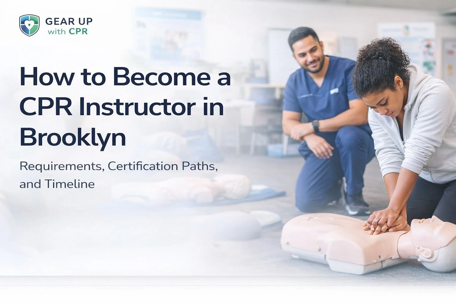 How to Become a CPR Instructor in Brooklyn, NY (Step-by-Step Guide)