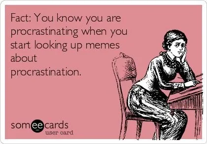 Are You Procrastinating?