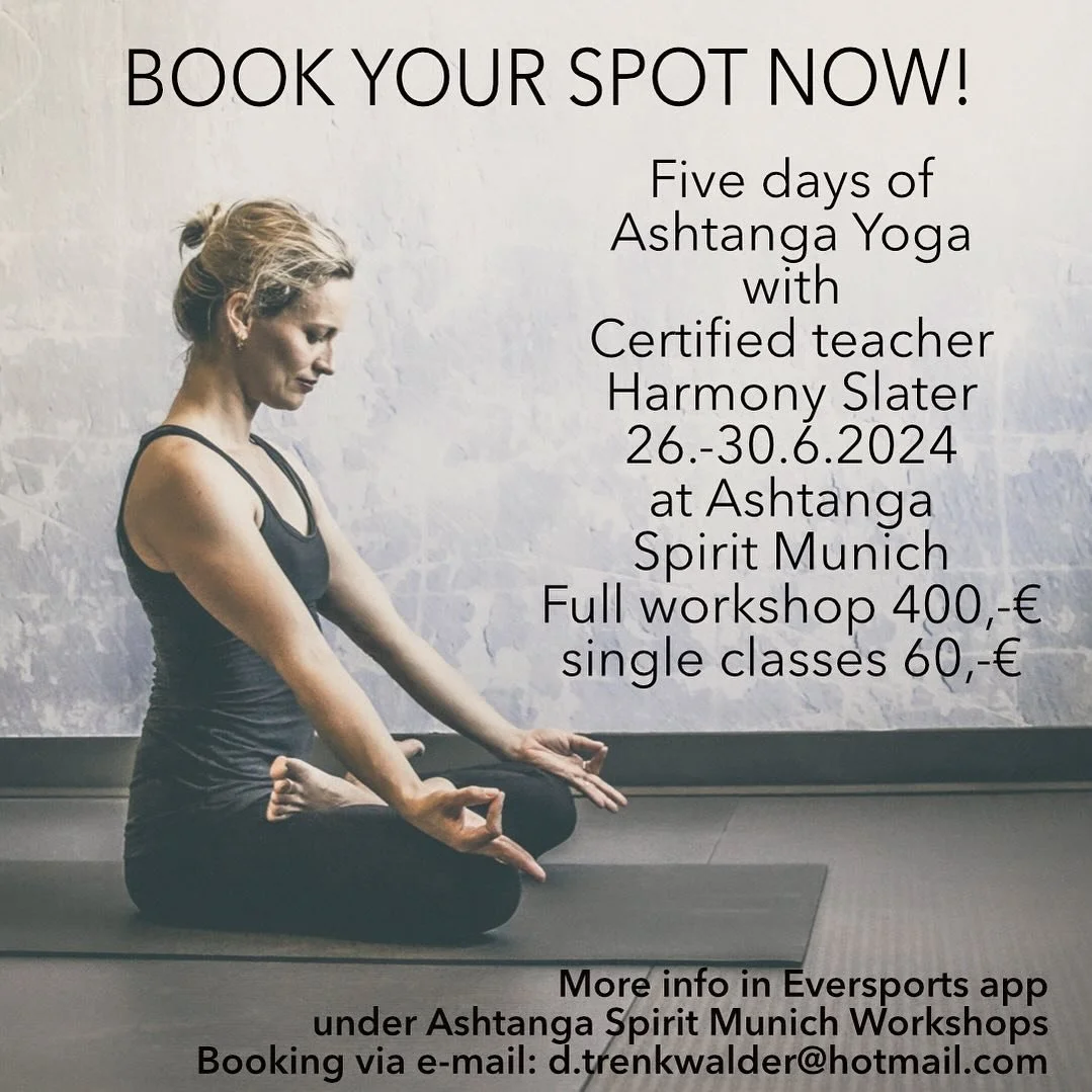 #dontmissout @harmonyslaterofficial with @ashtangaspiritmunich in June 26th-30th 2024! Practice 5 days with #certifiedteacher of #ashtangayoga and meet this passionate, loving and knowledgeable soul! #registrationopen via email to d.trenkwalder@hotma