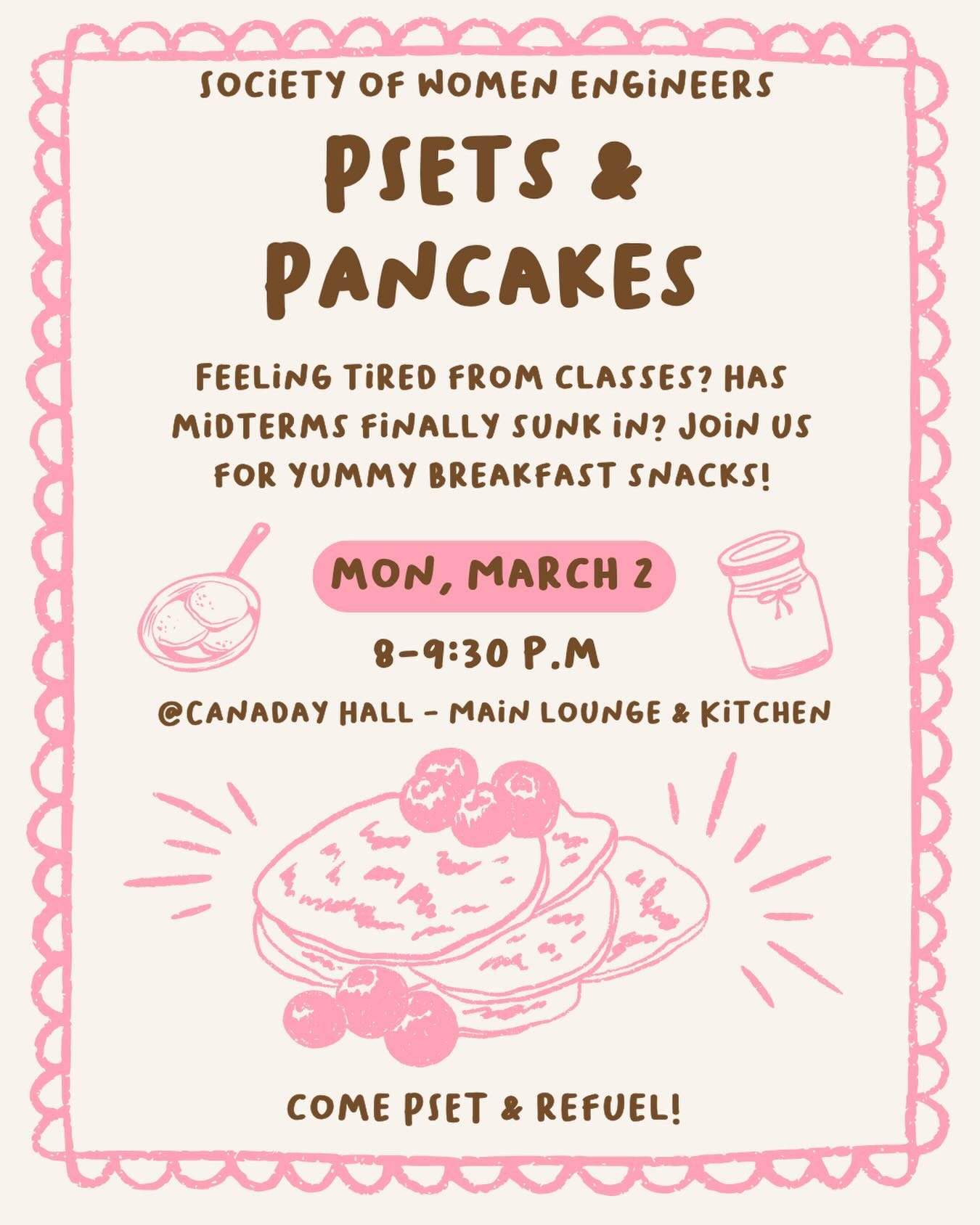 Midterm season and psets got you down? 😔

LOCATION UPDATE: CANADAY HALL - MAIN LOUNGE &amp; KITCHEN 

Don&rsquo;t be sad, come to our to psets and pancakes night on Monday, February 23! Bring your psets and studying materials (or don&rsquo;t) and jo