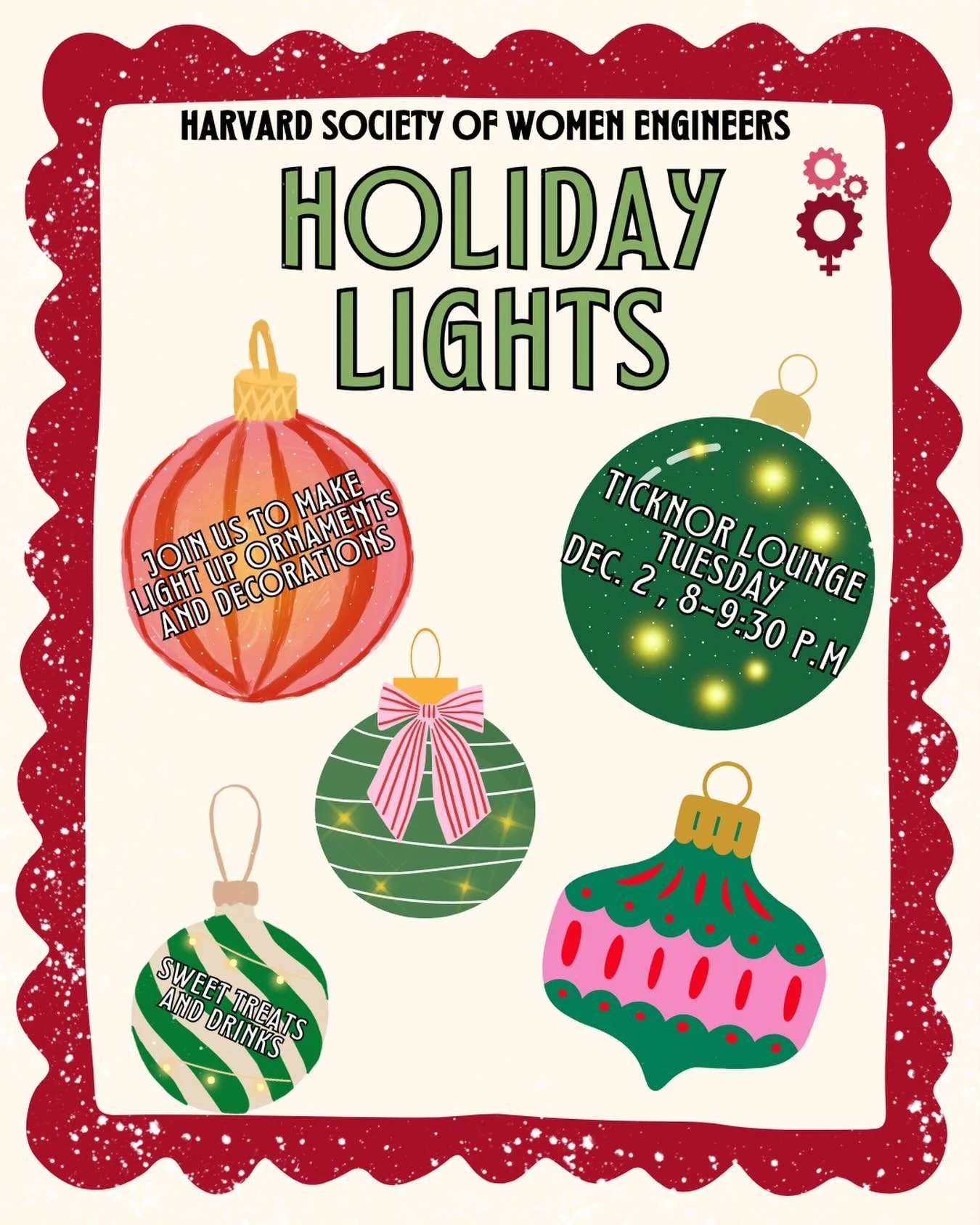 Looking for a festive study break?! 🎄💫
Join us on Tuesday, December 2nd from 8-9:30pm in Ticknor Lounge to build your own light up ornaments and Christmas decorations for your dorm! We will have festive snacks and drinks available as well. Come joi