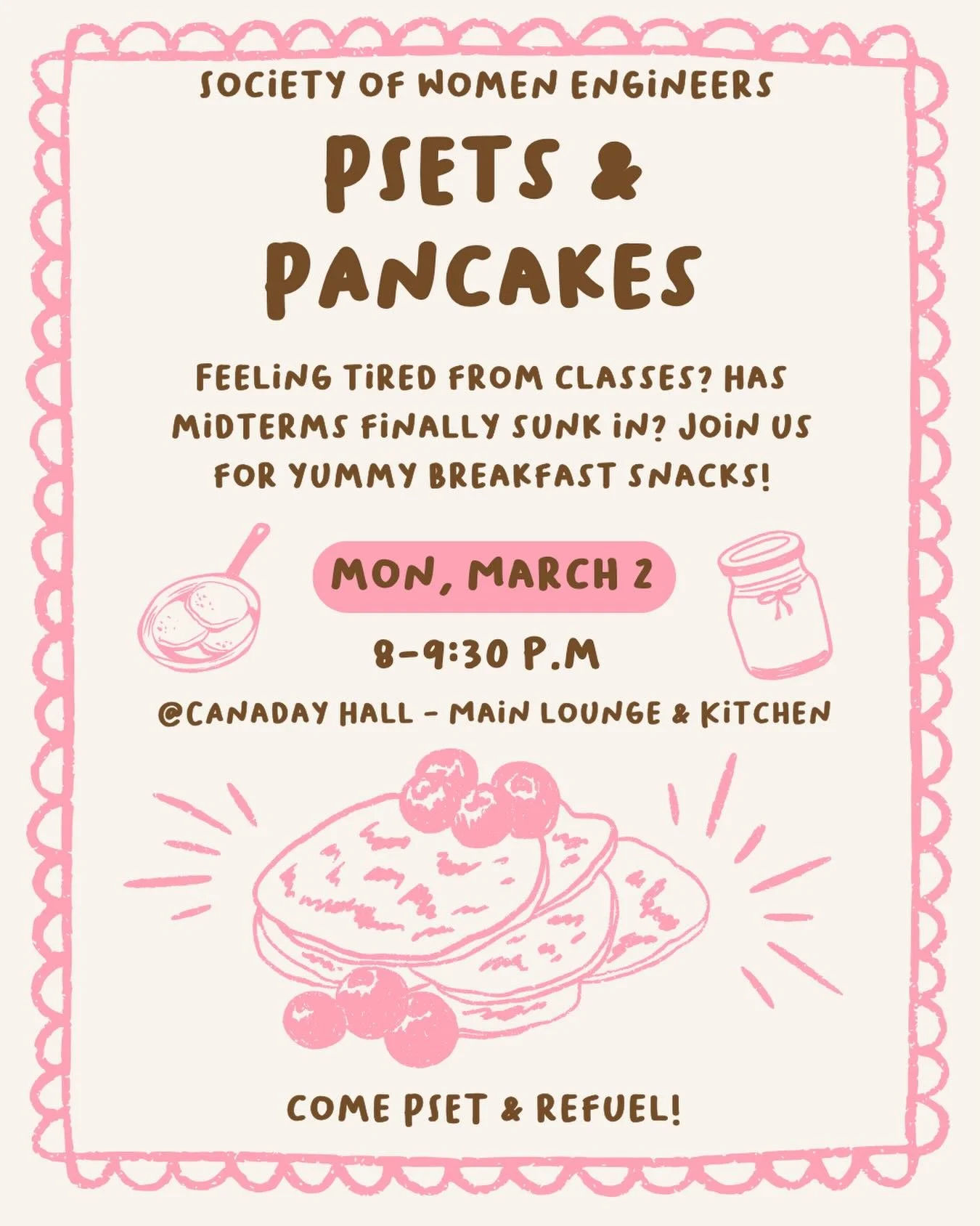 Midterm season and psets got you down? 😔

LOCATION UPDATE: CANADAY HALL - MAIN LOUNGE &amp; KITCHEN 

Don&rsquo;t be sad, come to our to psets and pancakes night on Monday, March 2nd! Bring your psets and studying materials (or don&rsquo;t) and join