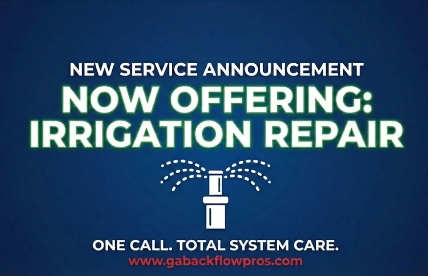 Effective immediately, Georgia Backflow Pros is officially offering Full Irrigation Repair Services.

​Since we are already on-site inspecting the "heart" of your system, we can now take care of the rest of the line too:
✅ Leak Detection &a