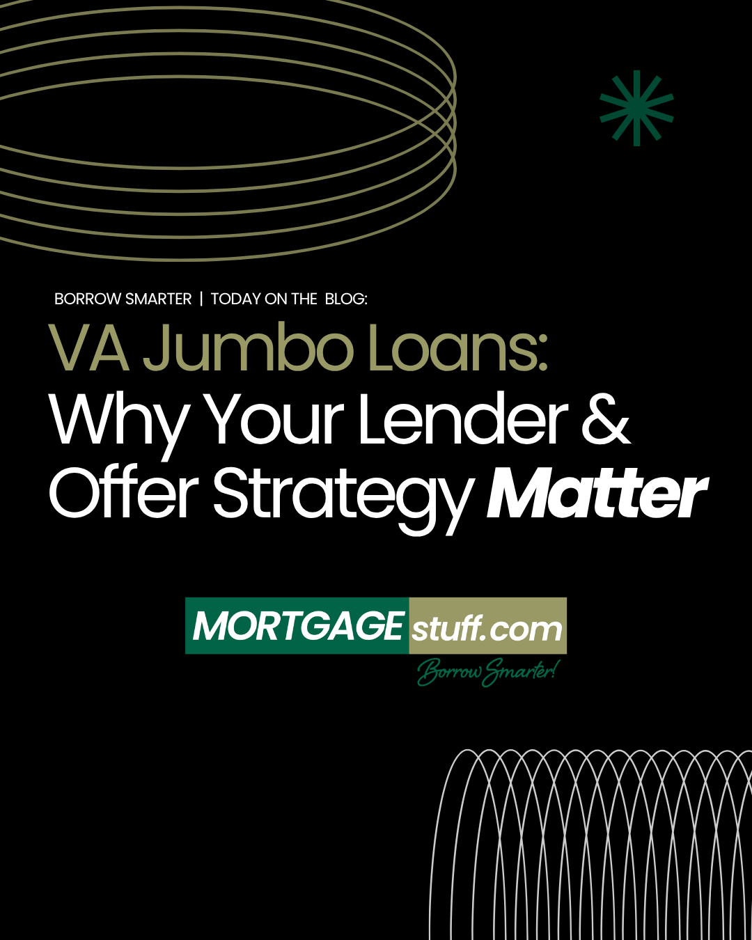 VA Jumbo Loans: Why Your Lender &amp; Offer Strategy Matter