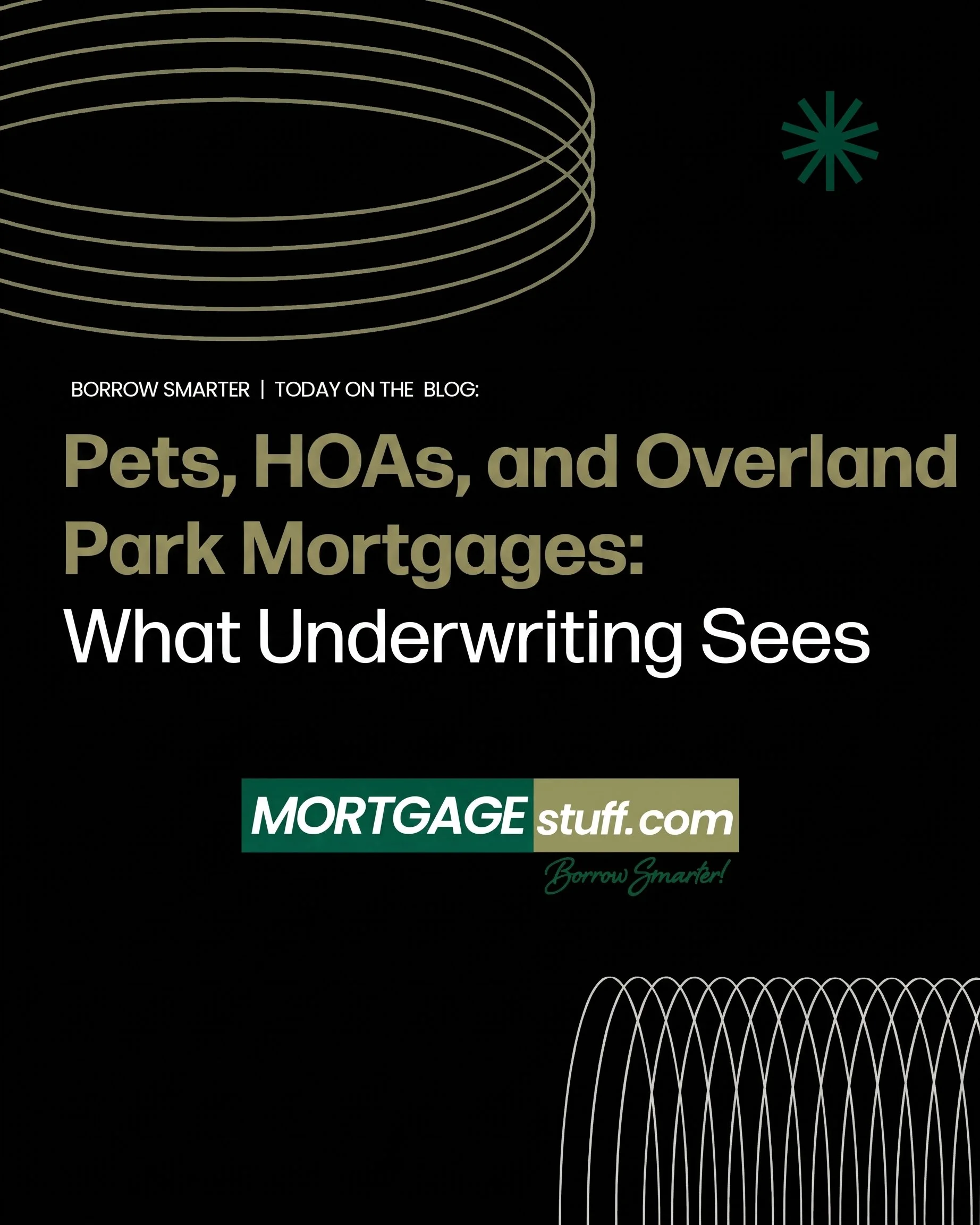 Pets, HOAs, and Overland Park Mortgages: What Underwriting Sees