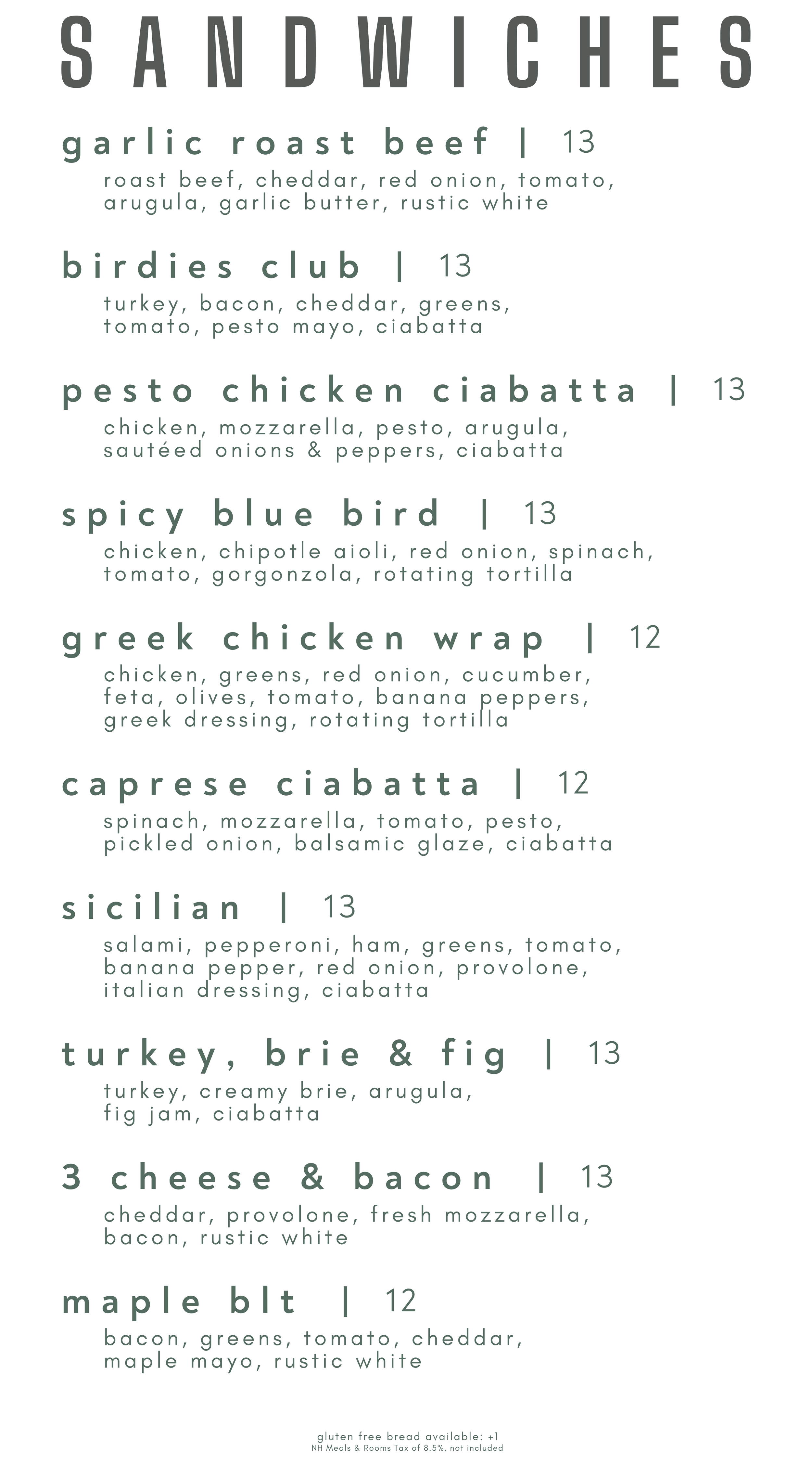 A menu listing various sandwiches with description and prices, including garlic roast beef, birdies club, pesto chicken ciabatta, spicy blue bird, Greek chicken wrap, Caprese ciabatta, Sicilian, turkey, brie & fig, three cheese & bacon, and Maple blt.