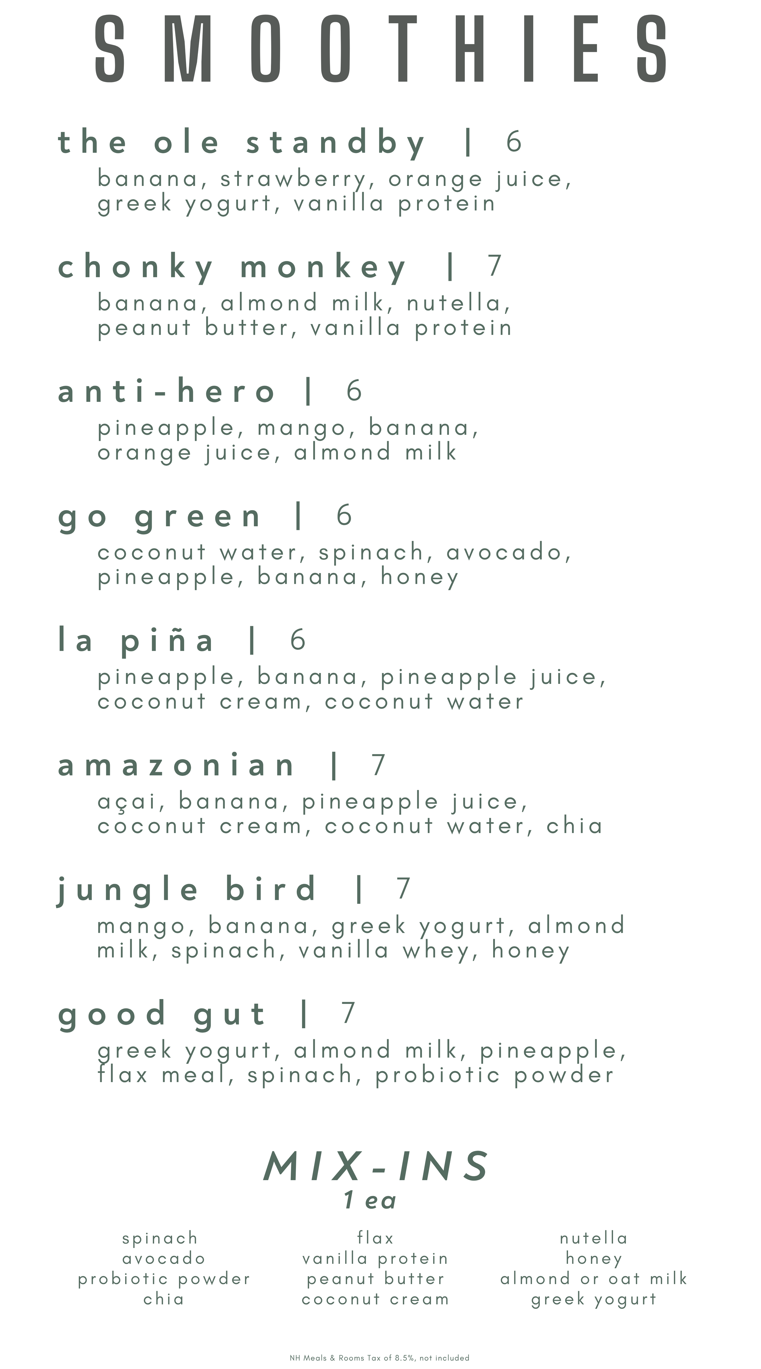 A menu featuring various smoothies with ingredients and prices listed, including options like the Ole Standby, Chonky Monkey, Anti-Hero, Go Green, La Piña, Amazonian, Jungle Bird, and Good Gut.