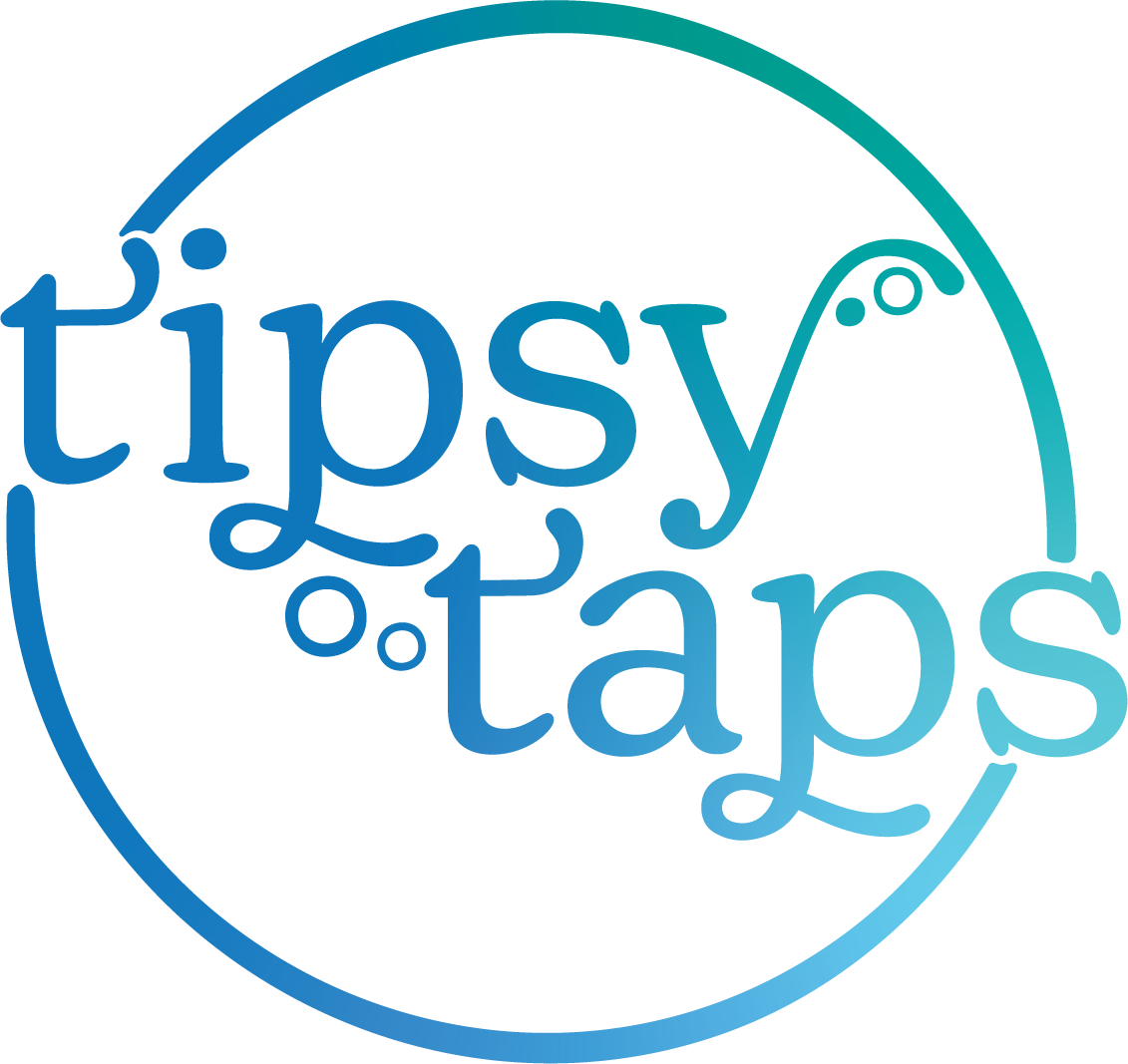 Tipsy Taps