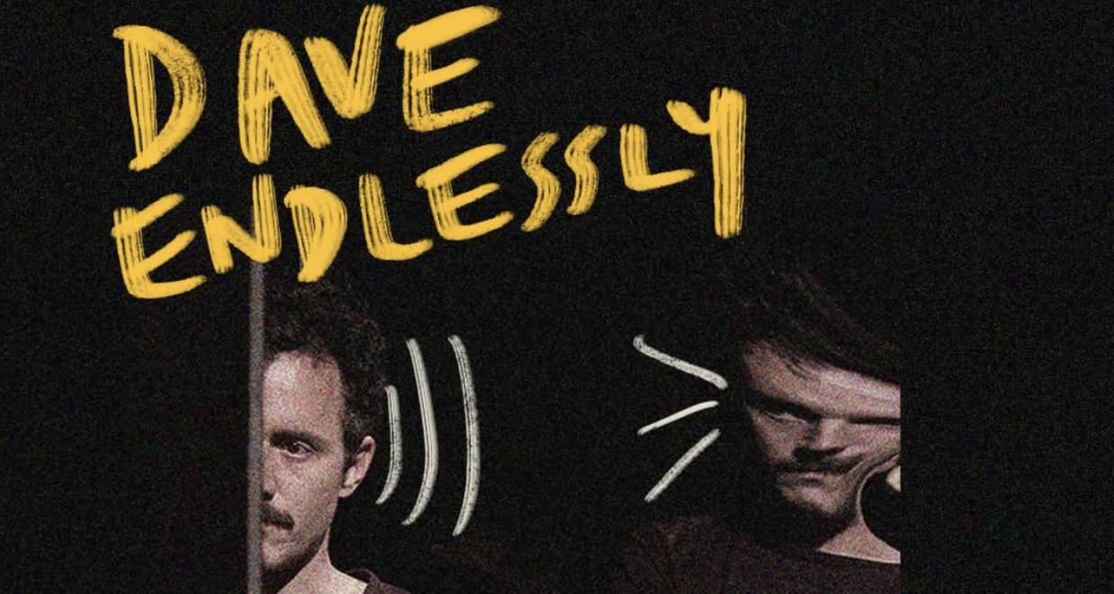 Live Show: Dave Endlessly