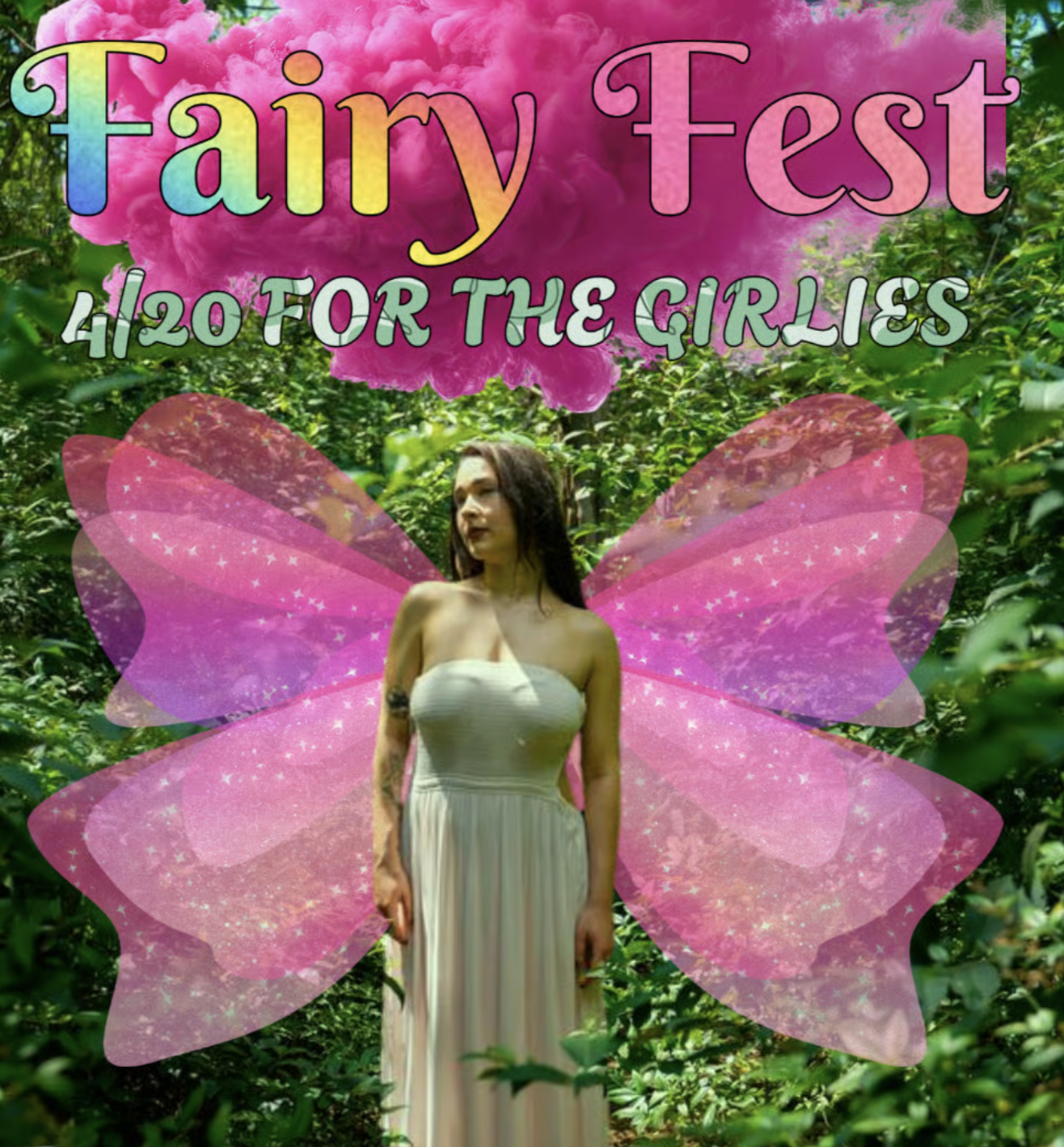 Fairy Fest 420 Celebration