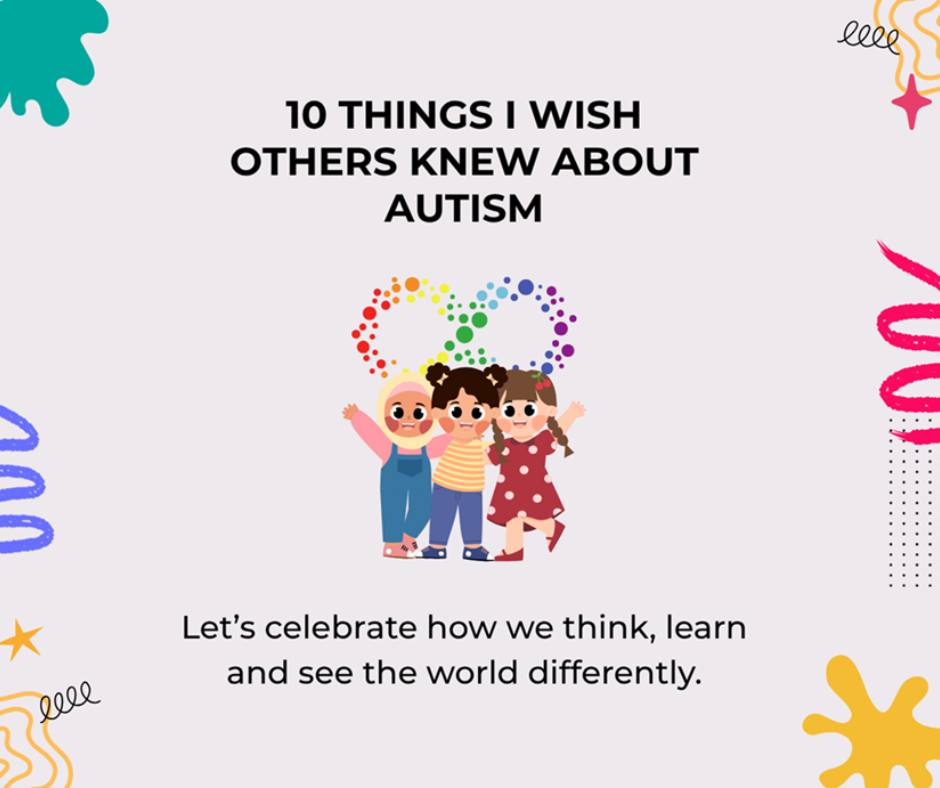 10 Things I Wish Others Knew About Autism