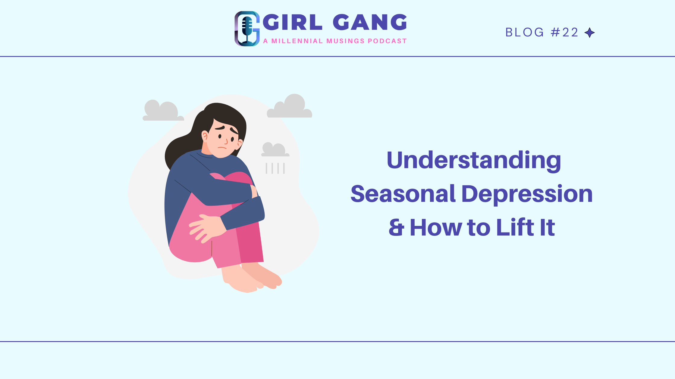 Understanding Seasonal Depression &amp; How to Lift It