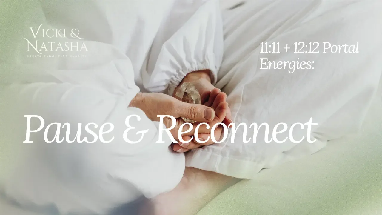 Join Vicki Wallace: 11:11 & 12:12 portal energies to release, realign, and reconnect with your energy, your team, and the gentle flow of universal guidance.