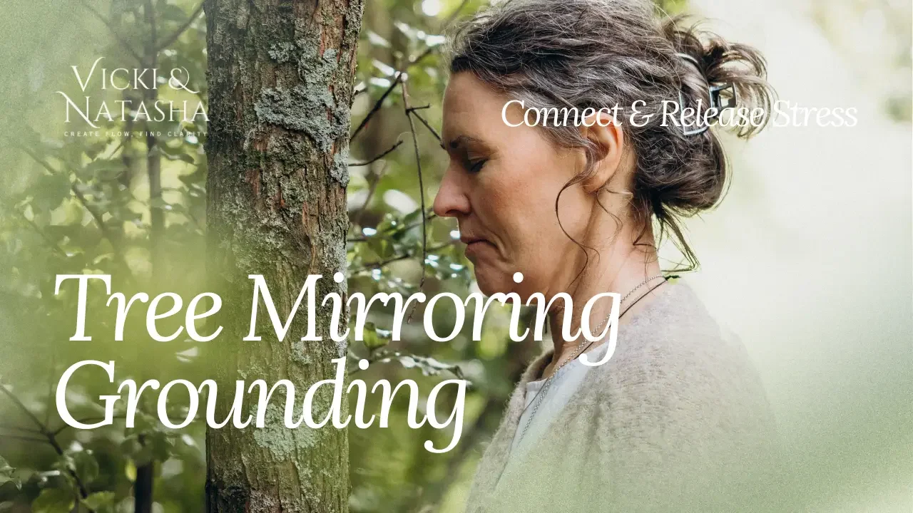 Tree Mirroring Grounding exercise by Vicki to release tension and stress, connect with the body, and feel grounded before Christmas.