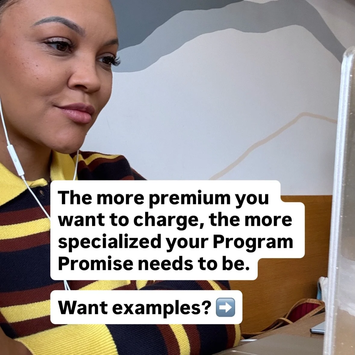 The more premium you want to charge, the more specialized your Program Promise needs to be.

And the more specialized your offer becomes, the more you matter in the messaging. Your perspective. Your point of view. Your lived experience. Your storytel