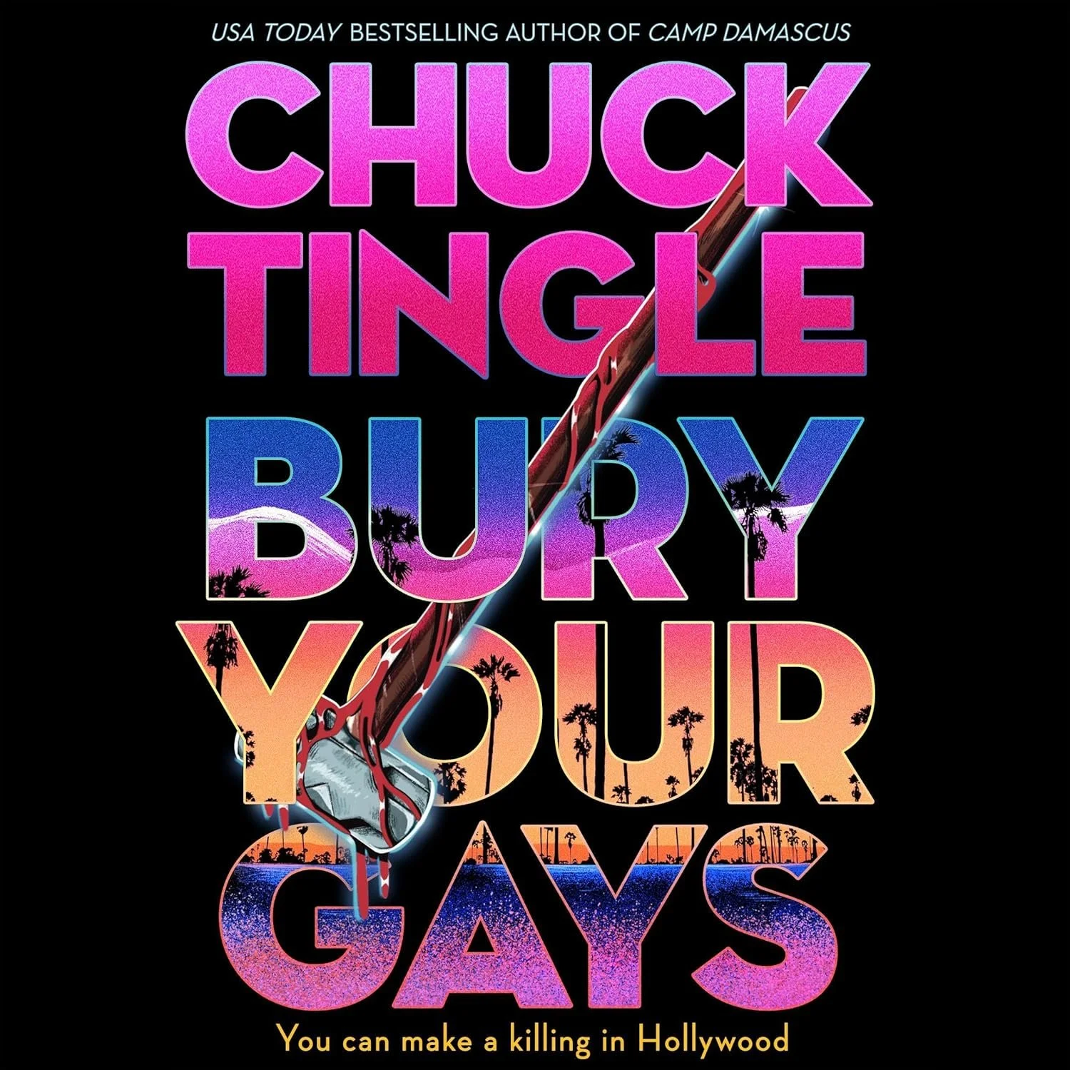 Bury Your Gays by Chuck Tingle - 2024