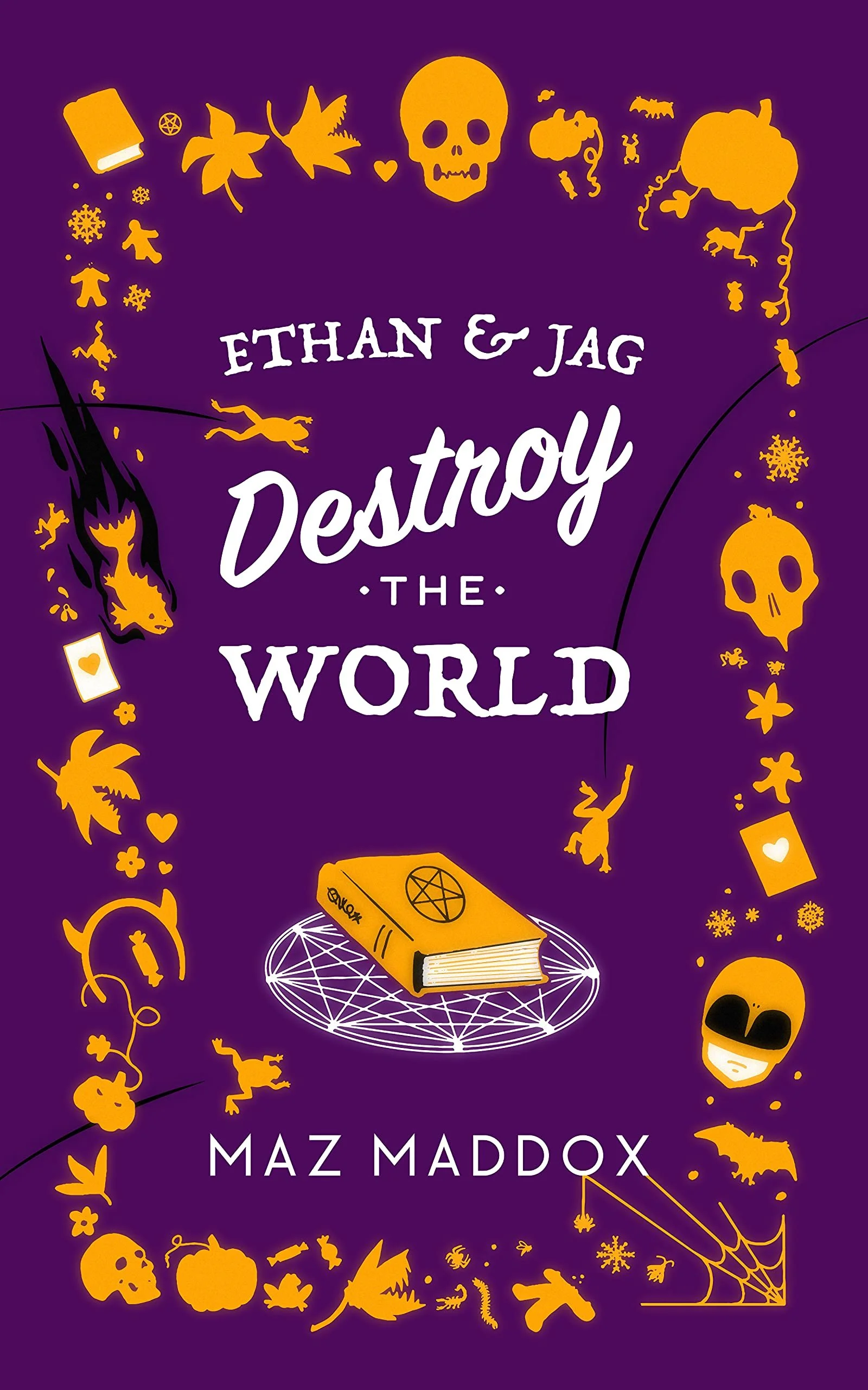 Ethan & Jag Destroy the World by Maz Maddox - 2021