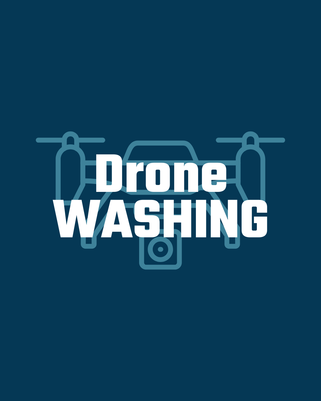 Drone Washing