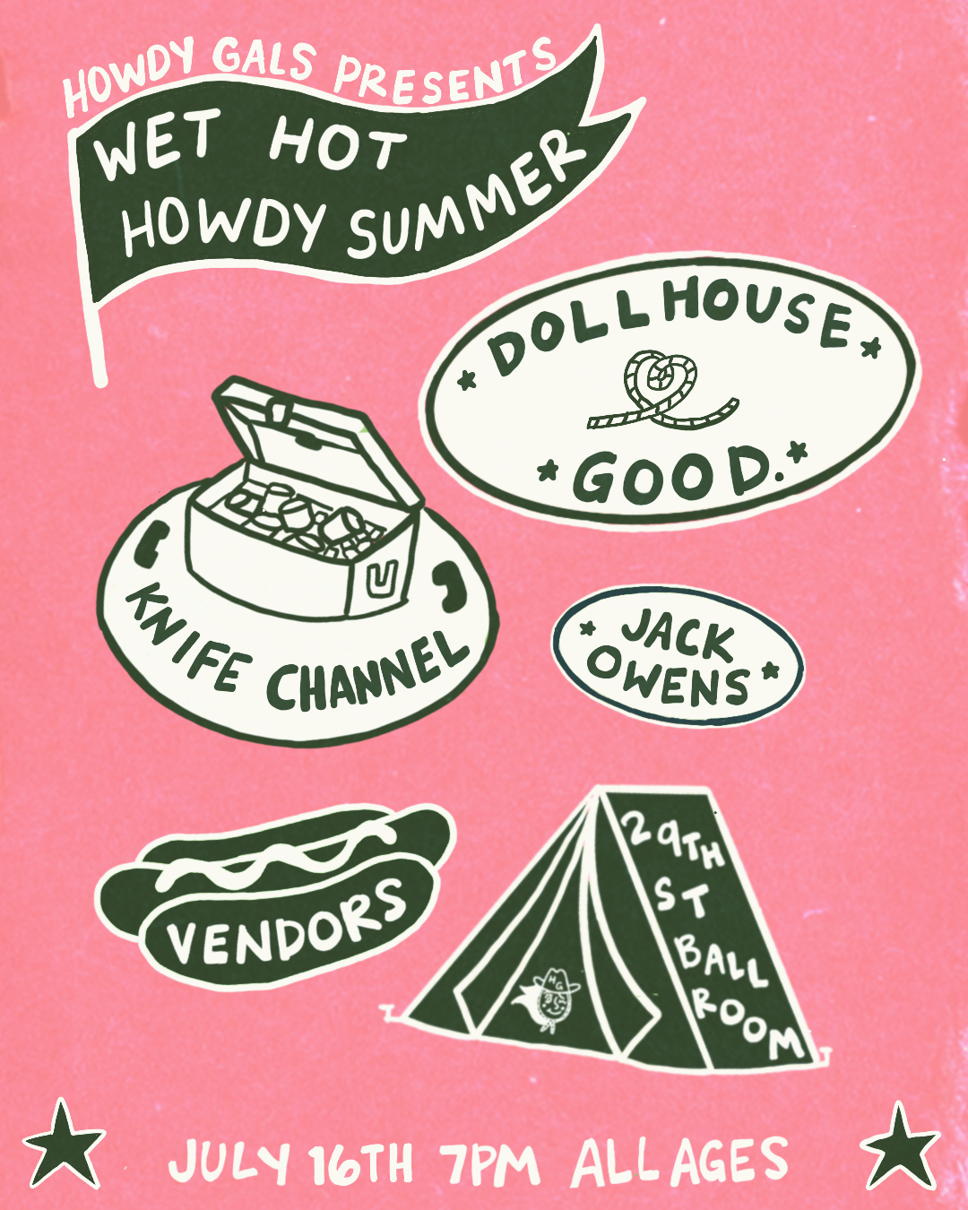 Wet Hot Howdy Summer w/ Jack Owens, Knife Channel, GOOD, Dollhouse.