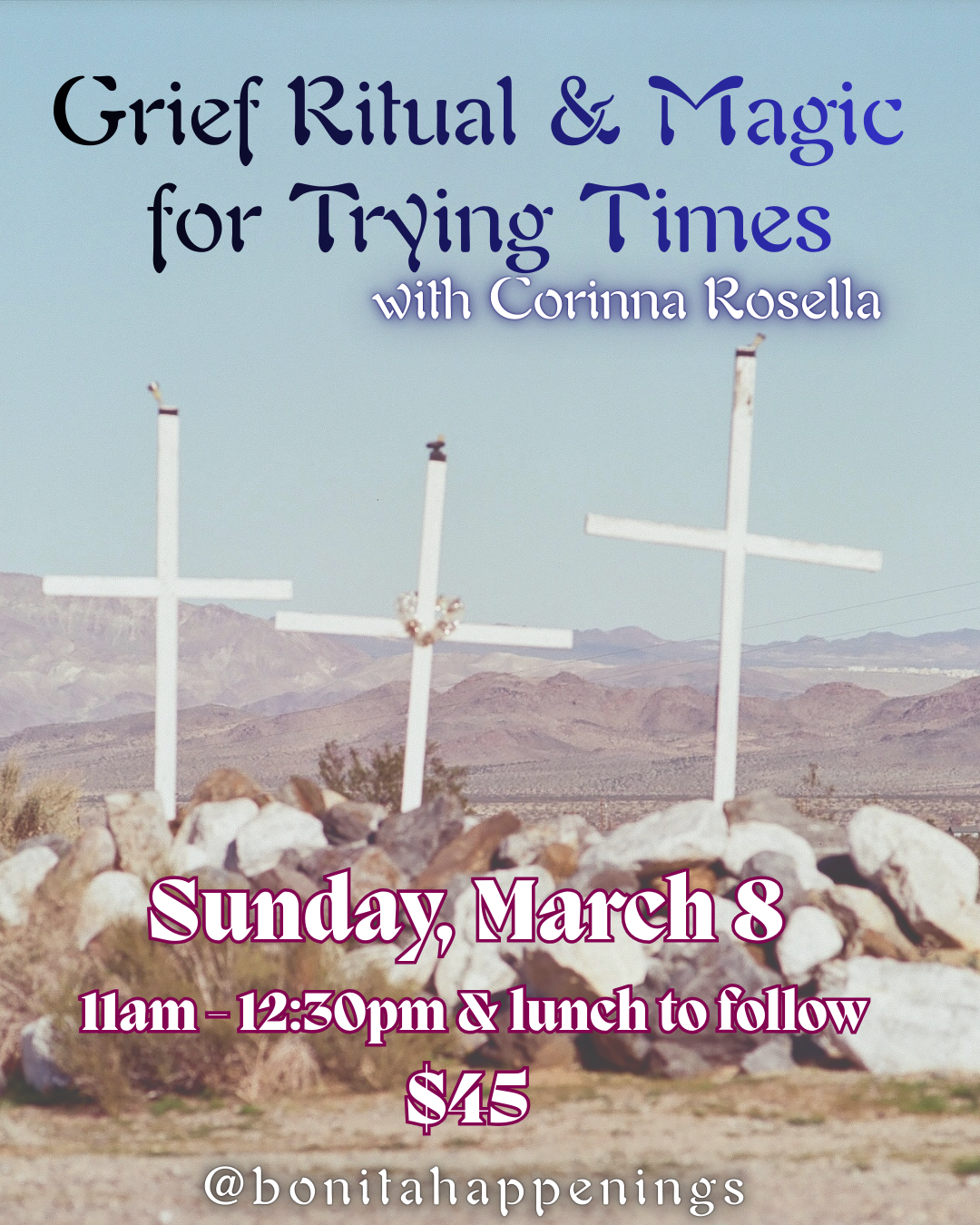 Grief Ritual and Magic for Trying Times