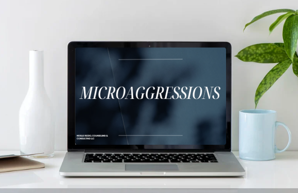 Microaggressions