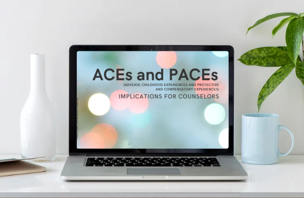 ACEs and PACEs: Implications for Counselors