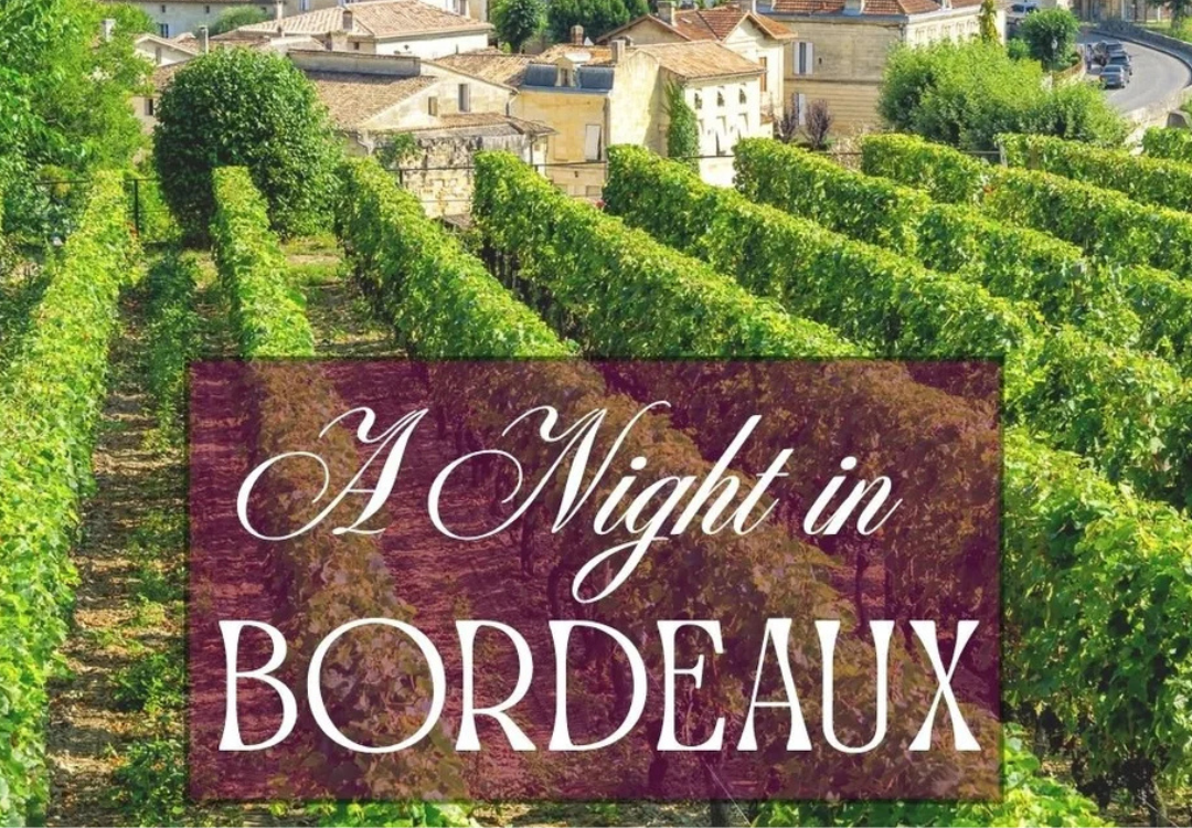 A Night in Bordeaux