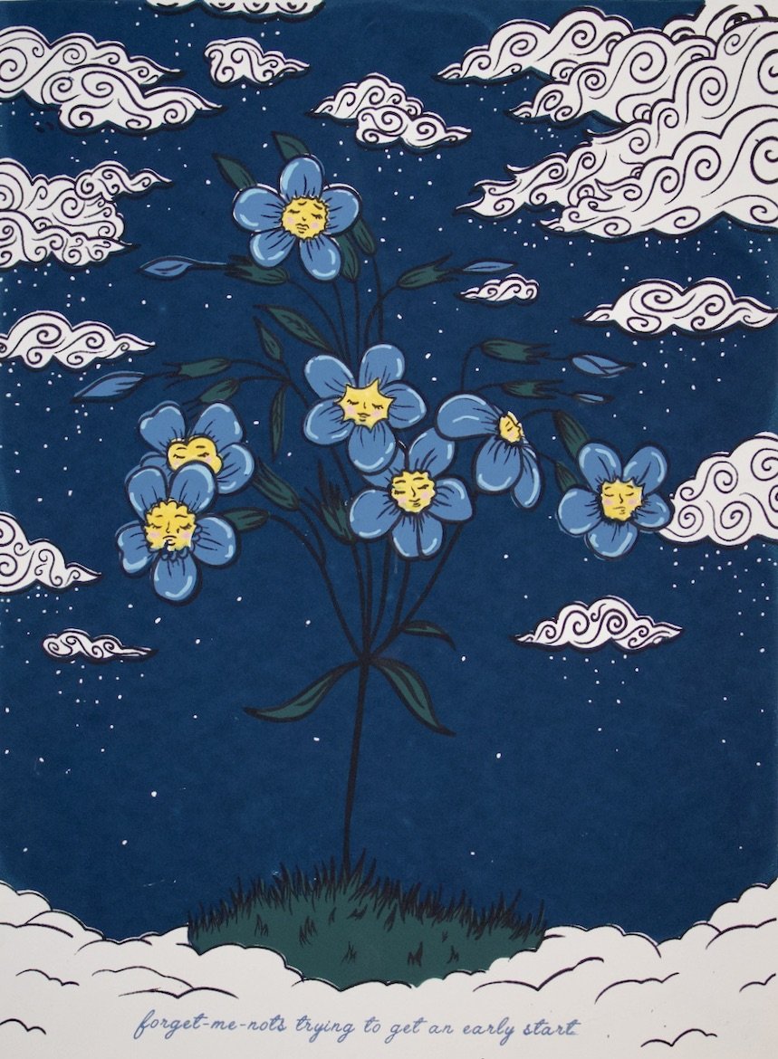Forget Me Nots
Screen Print
15"x 11"