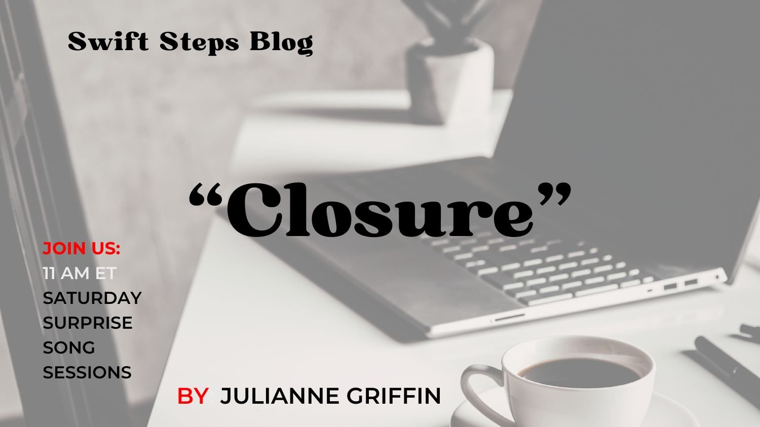 Closure from Evermore