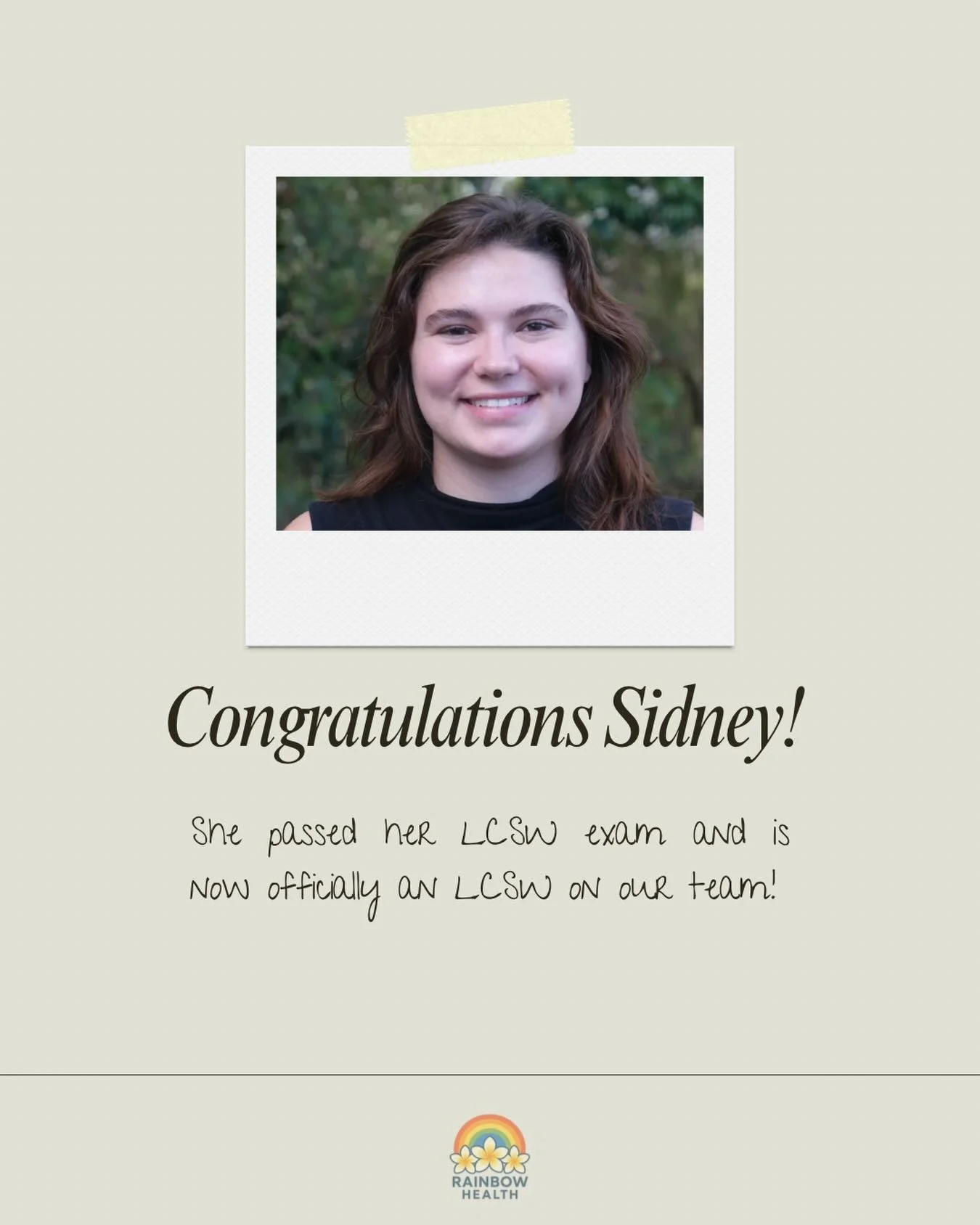 Sidney has officially passed her LCSW examination and is now a Licensed Clinical Social Worker and we couldn&rsquo;t be prouder. As a former LCSW Clinical Intern with Rainbow Health, she has already shown incredible dedication, compassion, and a true